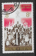 ROYAUME DU BURUNDI, CANONISATION DE 22 MARTYRS AFRICAINS, TIMBRE DE 1964 EN OBLITERATION RONDE, VOIR LE SCANNER - Usados