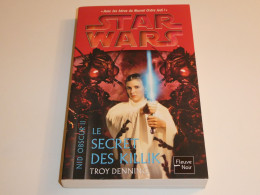 STAR WARS 77/ NID OBSCUR 2 / LE SECRET DES KILLIK / TBE - Fleuve Noir