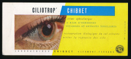 Buvard 21 X 9 Laboratoires CHIBRET Clermont-Ferrand 63  Crème Ophtalmique Ciliotrop   œil - Drogheria