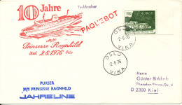 Norway Ship Cover Paquebot M/S Prinsesse Ragnhild Jahreline "10 Jahre" Visit Oslo Vika 2-6-1976 Sent To Germany - Covers & Documents