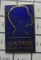 511D Pin's Pins / Beau Et Rare /  MUSIQUE / CHANT CHORALE MAITRISE DES HAUTS DE SEINE - Musique