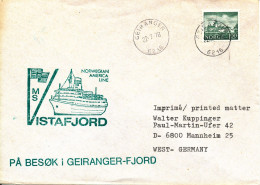 Norway Ship Cover M/S Vistafjord Norwegian America Line Visit The Geiranger Fjord Geiranger 27-7-1978 Sent To Germany - Briefe U. Dokumente