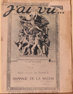 Revue Hebdomadaire "J'ai Vu" N° 88 Du 22 Juillet 1916 - Grande Guerre: Diplôme D'Hommage à La Nation - 1900 - 1949