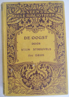 DE OOGST - Door Stijn Streuvels Heule Kortrijk Ingooigem Anzegem Frank Lateur - Littérature