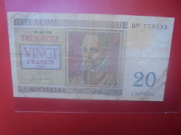 BELGIQUE 20 FRANCS 1950 (Date+rare) Circuler (B.33) - 20 Francos