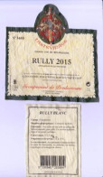 Etiquette Et Contre étiquette " RULLY 2015 " N° 3403 Tastevinage (3099)_ev554 - Bourgogne