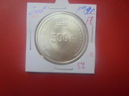 Baudouin 1er. 500 Francs 1991 FR ARGENT SUPERBE/FDC (A.11) - 500 Francs