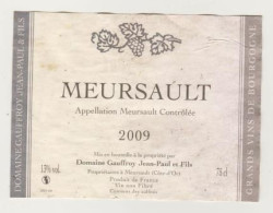 Etiquette "MEURSAULT" Domaine GAUFFROY Jean-Paul Et Fils (Thème Feuilles De Vigne Raisin) 2712)_ev95 - Bourgogne