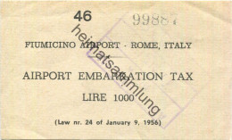 Italien - Fiumicino Airport Rome Italy - Airport Embarkation Tax Lire 1000 1968 - Europe