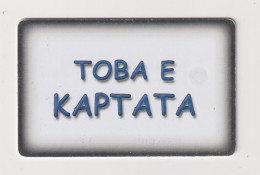 BULGARIA -  Toba E Kaptata  Chip  Phonecard - Bulgarije