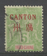 CANTON N° 5 OBL / Used - Used Stamps