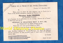 Carte Ancienne Invitation - GENEVE , 4 Dec 1947 - André MAUROIS Au Restaurant Du Nord - Robert De TRAZ - écrivain - Tickets D'entrée