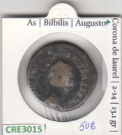 CRE3015 MONEDA ROMANA AS BILBILIS AUGUSTO CORONA DE LAUREL 2-14 - Other & Unclassified