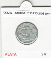 CR3291 MONEDA PORTUGAL 2,50 ESCUDOS 1944 MBC PLATA - Andere - Europa