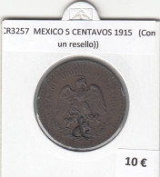 CR3257 MONEDA MEXICO 5 CENTAVOS 1915  MBC (Con Un Resello))  - Otros – América