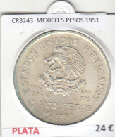 CR3243 MONEDA MEXICO 5 PESOS 1951 PLATA - Andere - Amerika