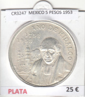 CR3247 MONEDA MEXICO 5 PESOS 1953 PLATA - Otros – América