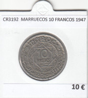 CR3192 MONEDA MARRUECOS 10 FRANCOS 1947 MBC - Otros – Africa