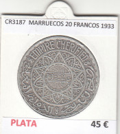 CR3187 MONEDA MARRUECOS 20 FRANCOS 1933 MBC PLATA - Otros – Africa