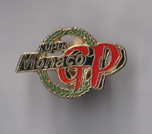 PIN'S THEME AUTOMOBILE  SUPER GRAND PRIX DE MONACO - Car Racing - F1