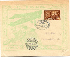 13 - 18 - Entier Postal NHORA  "vol Chaux-de-Fonds-Lausanne 1927" - Altri & Non Classificati