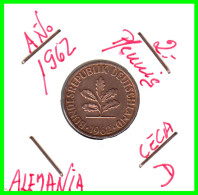 ALEMANIA – GERMANY - ( REPUBLICA FEDERAL ) MONEDAS DE 2.- PFENNING . AÑO 1962  CECA. D - .KM-106 - 2 Pfennig