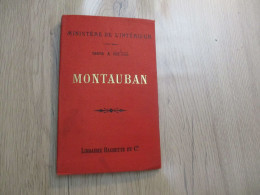 L11 Carte Géographique 1/100 000 Hachette Ministère De L'Intérieur Montauban Tarn Et Garonne 1892 - Cartes Géographiques