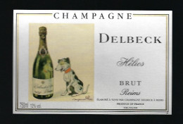 Etiquette Champagne  Brut Delbeck Hélios  Reims Marne 51 " Illustration Benjamin Rabier, Chien" - Champan