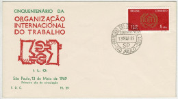 Brasilien / Brasil 1969, FDC Organisation Internationale Du Travail OIT - Sonstige & Ohne Zuordnung