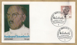 DE.- ERSTTAGSBRIEF. FERDINAND SAUERBRUCH 1875-1951. ERSTAUSGABETAG 15.5.1975. BERLIN. FDC. - 1971-1980