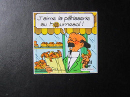 TINTIN AUTOCOLLANT FRUIT D'OR J'AIME LA PATISSERIE AU TOURNESOL HERGE - Tintin