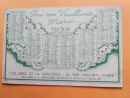Calendrier 1939  Les Amis De La Vieillesse Paris - Tamaño Pequeño : 1921-40