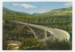{86978} Les Gorges Du Verdon , La Route Varoise Et Le Pont Sur L' Artuby - Brücken