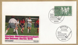 DE.- ERSTTAGSBRIEF. HOCKEY-WELMEISTERSCHAFT DER DAMEN BERLIN 1976. ERSTAUSGABETAG 13.5.1976. BERLIN 12. FDC. - 1971-1980