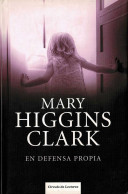 En Defensa Propia - Mary Higgins Clark - Literatuur