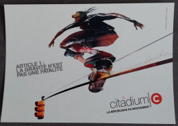 Carte Postale Cart'Com (2006) Citadium (skateboard) La République Du Mouvement - La Gravité N'est Pas Une Fatalité - Mode