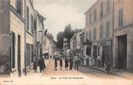 IGNY (Essonne) - La Rue De Versailles - Voyagé 1904 (2 Scans) Bridiaux, 79 Rue De Grenelle à Paris 7e - Igny