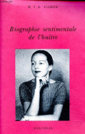 Biographie Sentimentale De L'huître. - M.F.K.Fisher - 1995 - Otros & Sin Clasificación