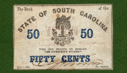 USA Note CIVIL WAR ERA The State Of South Carolina 50 Cents 1863 - Valuta Della Confederazione (1861-1864)