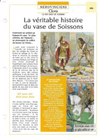 FICHE ATLAS: LA VERITABLE HISTOIRE DU VASE DE SOISSONS - Geschiedenis