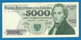 Poland, 1982, 5 000 Zlotych, Ser. K 0162290, AU - Poland