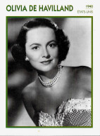 Thème Cinéma (acteur-actrice) - OLIVIA DE HAVILLAND - Autres & Non Classés