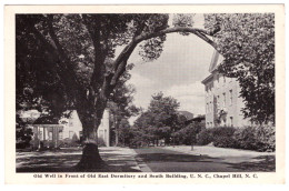 Old Well In Front Of Old East Dormitory And South Building, U.N.C., Chapel Hill, N.C. - Andere & Zonder Classificatie