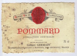 Ancienne étiquette " POMMARD " Gilbert GERMAIN Propriétaire Récoltant à Nantoux (2716)_ev180 - Bourgogne