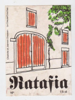 Etiquette " RATAFIA " (Jus Raisin + Marc) Charlotte Et Jeannot Chaussin 71 Couches (2848)_ev797 - Bourgogne