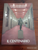 SAN MARINO - CASSA DI RISPARMIO - CENTENARIO - Droit Et économie