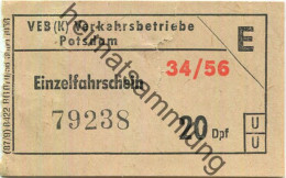 Deutschland - VEB (K) Verkehrsbetriebe Potsdam - Einzelfahrschein 20Dpf. 1956 - Europa