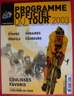 CYCLISME: CYCLISTE : TOUR DE FRANCE 2003 PROGRAMME OFFICIEL - Cyclisme