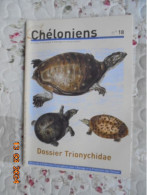 Cheloniens :  Revue De La Federation Francophone Pour L'Elevage Et La Protection Des Tortues (Juin 2010) No. 18 - Tierwelt