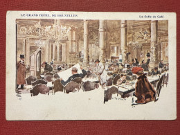 Cartolina - Le Grand Hotel De Bruxelles - La Salle De Café - 1907 - Non Classificati